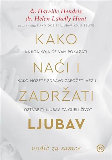 Kako naći i zadržati ljubav