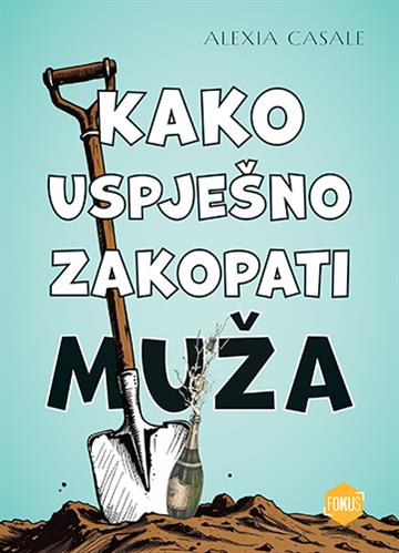 Kako uspješno zakopati muža