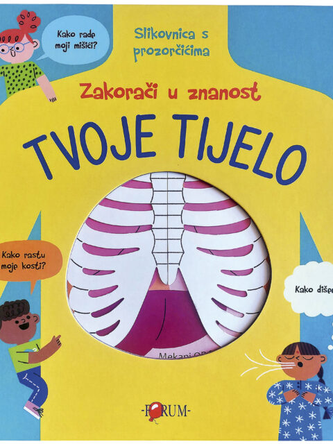 Zakorači u znanost - Tvoje tijelo