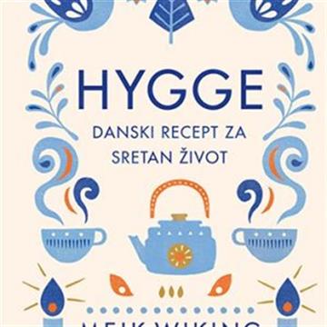 Hygge – Danski recept za sretan život