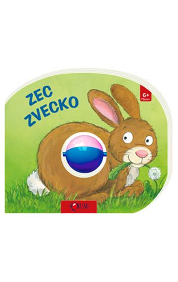 Moja prva knjiga zvečka - Zec Zvecko