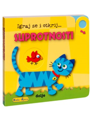 Igraj se i otkrij – Suprotnosti